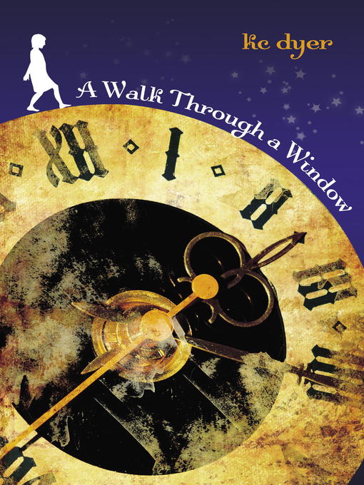 Title details for A Walk Through a Window by kc dyer - Available